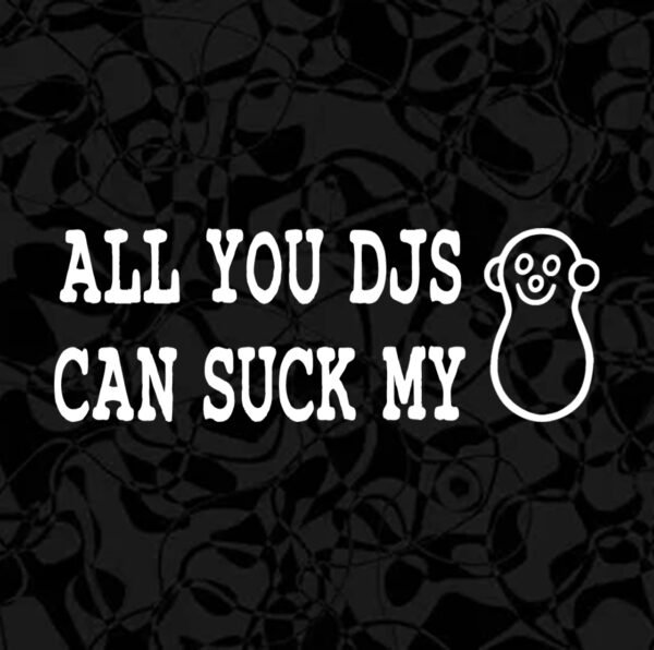 ALL YOU DJS DECAL STICKER