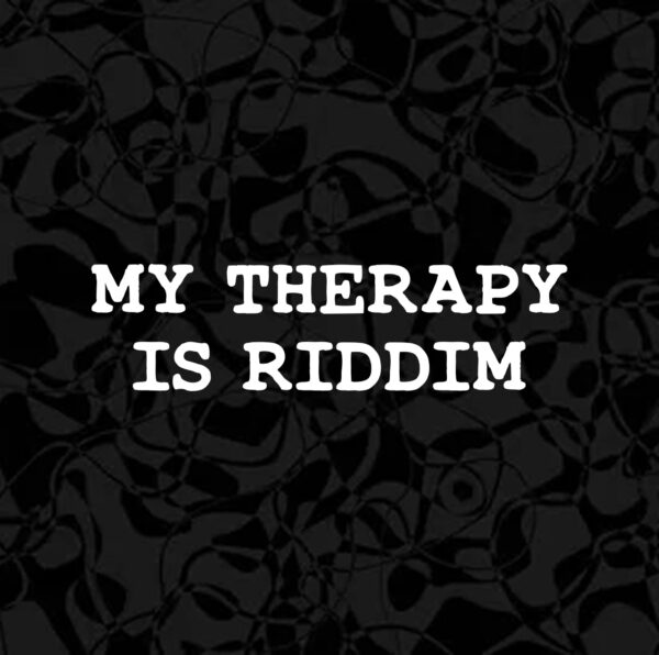 MY THERAPY IS RIDDIM DECAL STICKER